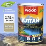 Масло-бальзам универсальный деревозащитный База А Белуха 075л АЛТАЙ WOOD EXTRA